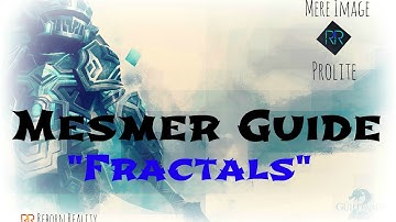 Guild Wars 2 - Level 80 PvE Mesmer Guide (Fractals of the Mists Tutorial)