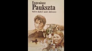 Download Lagu Eugeniusz Paukszta - Gdzie diabeł mówi dobranoc Cz1 [Audiobook PL] MP3