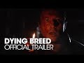 Dying breed 2009 official trailer