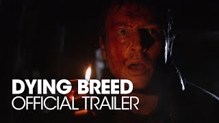 DYING BREED [2009] Official Trailer