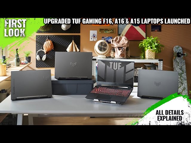 2024 Asus TUF Gaming F16, A16 And A15 Laptops Launched - Explained