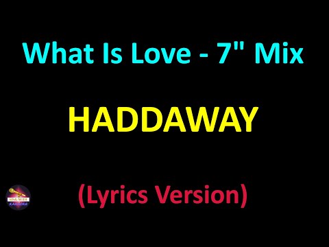 Haddaway - What Is Love - 7 Mix