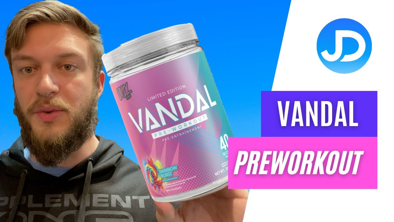 Vandal pre workout review Vandal Rainbow Burst YouTube