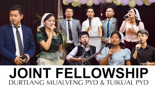 Durtlang Mualveng PYD & Tuikual PYD Joint Fellowship | TUIKUAL PYD