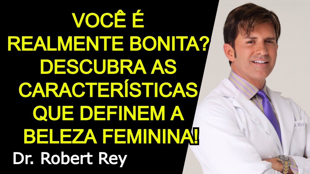 VOCÊ É REALMENTE BONITA? DESCUBRA AS CARACTERÍSTICAS QUE DEFINEM A ...