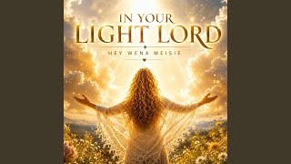 In your light Lord