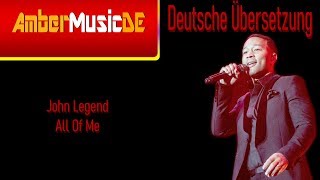 John Legend - All Of Me (Deutsche Übersetzung)