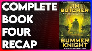 Summer Knight Book 4 Recap | The Dresden Files Series Recap | Summer Knight Summary