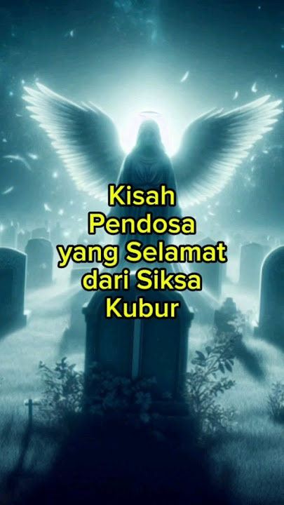 Kisah Surah Al Mulk Selamat dari Siksa Kubur #berbagi #kisahislami #ceramahsingkat #ceritanabi