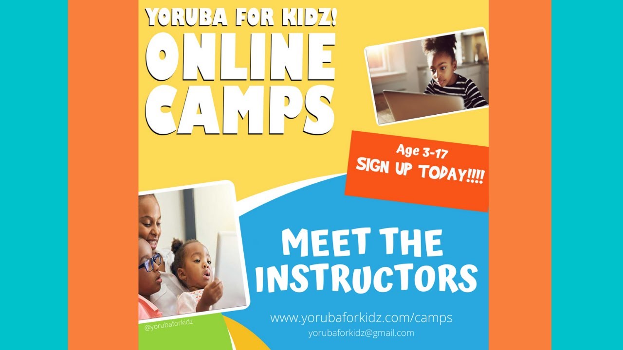 MEET THE INSTRUCTORS Yoruba for Kidz ONLINE YORUBA CAMPS LEARN
