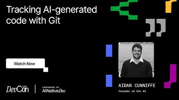 DevCon Fall 2025 | Aidan Cunniffe - Tracking AI generated code with Git