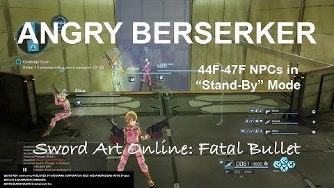 Angry Berserker Abyssal Dungeon floors 44F-46F Sword Art Online: Fatal Bullet DLC5 PS4