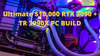 Ultimate $10,000 RTX 3090   TR 3990X  SUBSCRIBER PC Build