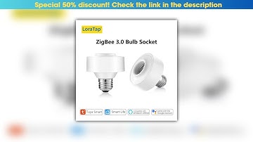 Unboxing LoraTap Tuya Smart ZigBee 3.0 Led Bulb Socket Lamp Adapter Holder E27 Works with Google Ho