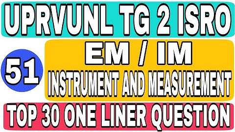 Class 51 UPRVUNL TG2 ISRO TECHNICIAN B INSTRUMENT ELECTRONICS MECHANICS IMPORTANT OBJECTIVE QUESTION