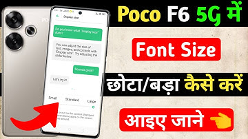 poco f6 5g me font size small and big kaise kare | how to set font size setting in poco F6