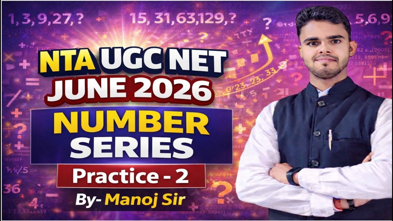 NTA UGC NET June 2026 | Number Series Practice Set-2 | Most Expected Questions | Manoj Sir