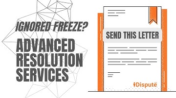Advanced Resolution Services: How to Write a Security Freeze Second Request - I Dispute