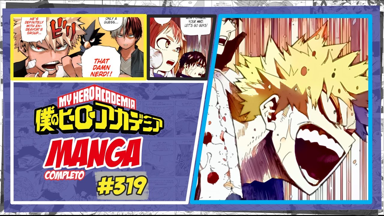 My Hero Academia Manga 319 COMPLETO - MIDORIYA vs CLASSE A [Boku No