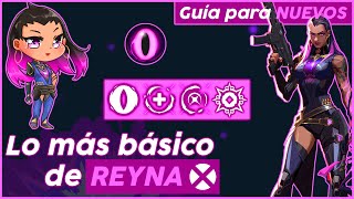Guía de Agente Valorant: Reyna , la DUELISTA devora almas | Lo más básico (guía para nuevos) Guía de Agente Valorant: Reyna , la DUELISTA devora almas | Lo más básico (guía para nuevos)