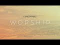 I Sing Praises | Piano Worship Instrumental | 2 hour