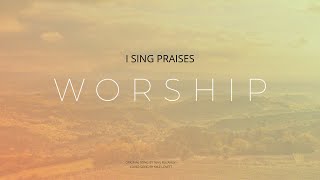 I Sing Praises | Piano Worship Instrumental | 2 hour screenshot 4