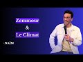 Zemmour Et Le Climat Naïm Humour Zemmour Et Le Climat Naïm Humour