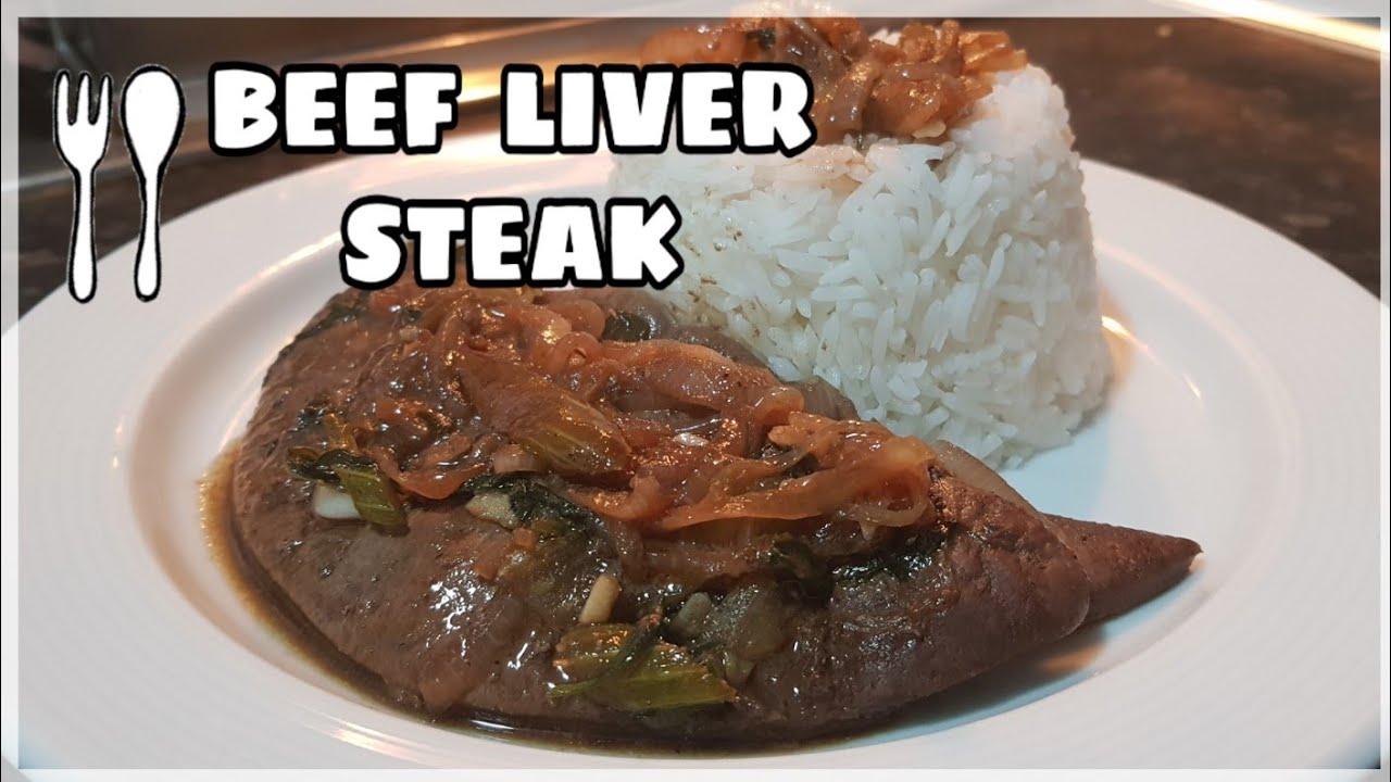 BEEF LIVER STEAK YouTube