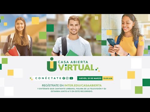 Casa Abierta Virtual - Universidad Interamericana