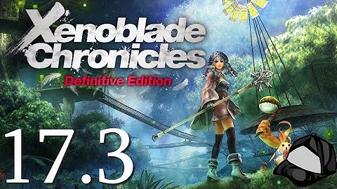 Learning To Use Melia -🌀Xenoblade Chronicles DE - 1, 2, Torna Part 17.3