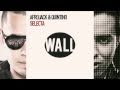 'SELECTA' by AFROJACK & QUINTINO