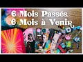 6 mois passs 6 mois  venir  3 choix charms  tarot