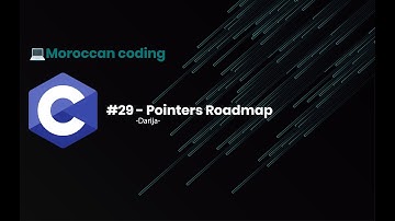 [Darija] Fundamentals Of Programming With C #29 - Pointers Roadmap