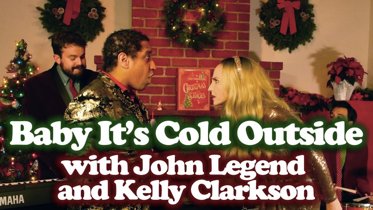 “Baby It’s Cold Outside Woke Update” by John Legend, featuring Kelly