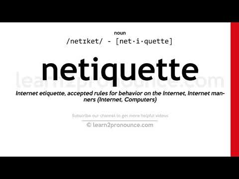 Pronunciation of Netiquette | Definition of Netiquette