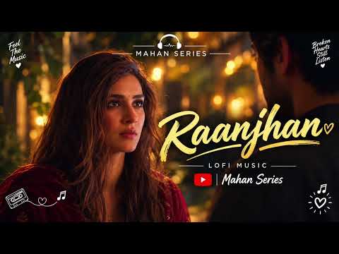Full Video: Raanjhan | Do Patti | Kriti Sanon, Shaheer Sheikh | Parampara Tandon | Sachet-Parampara