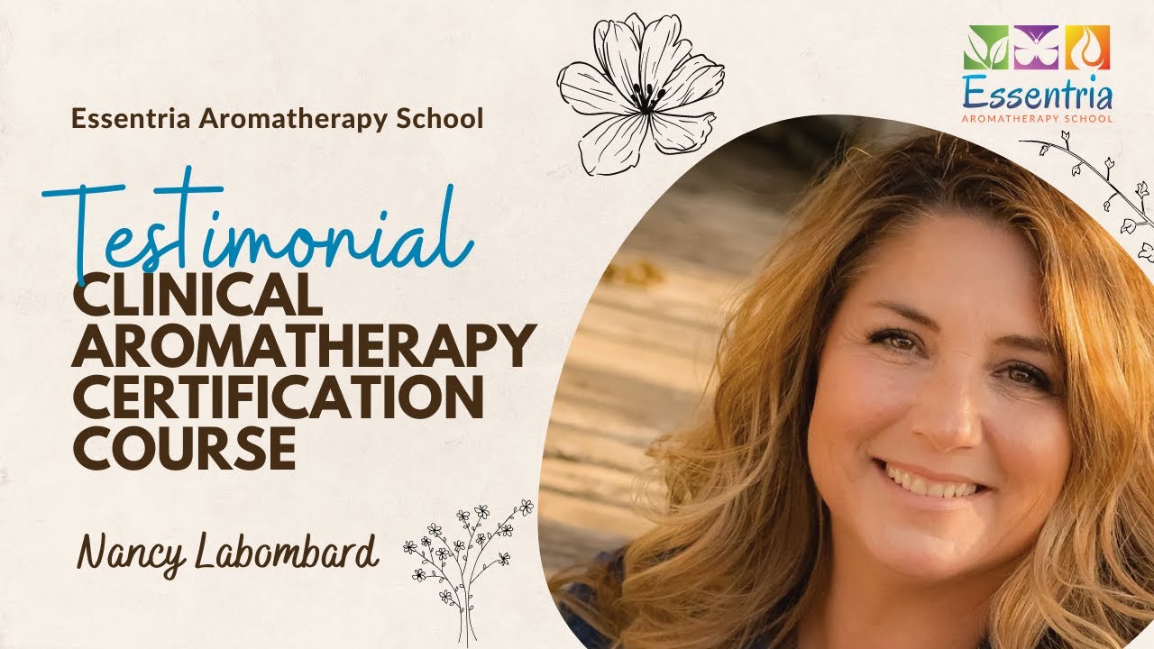 Get Certified and Enhance Your Career with Essentria Aromatherapy