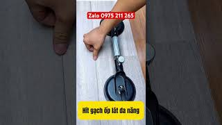 Dụng cụ hít gạch đa năng ốp lát gạch chỉnh khe hở #dungcuhitgach #hitgachdanang #hitgachdoi