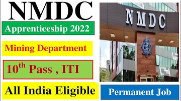 NMDC Apprentice Recruitment 2022| NMDC New Jobs Vacancy 2022| ITI Jobs| NMDC apprentice bharti|