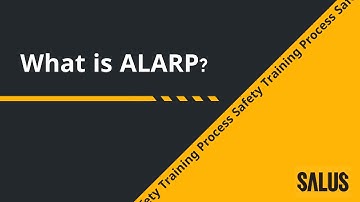 What is ALARP? Process Safety Awareness