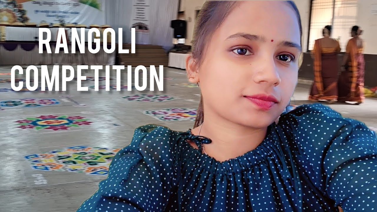 Rangoli Competition | Aj Main Gayi Rangoli Competition Me Participate Karne |