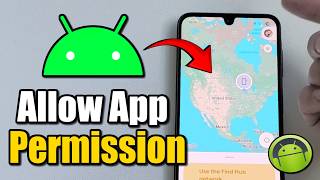 How To Allow Location Access To Apps On Android Phone - Best Method