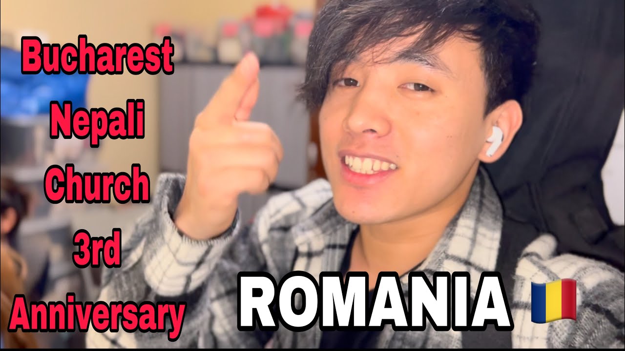 3rd ANNIVERSARY CELEBRATION// BUCHAREST NEPALI CHURCH 🇷🇴🇷🇴// ROMANIA 😍