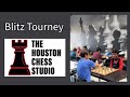 Rated Blitz Tourney at The Houston Chess Studio
