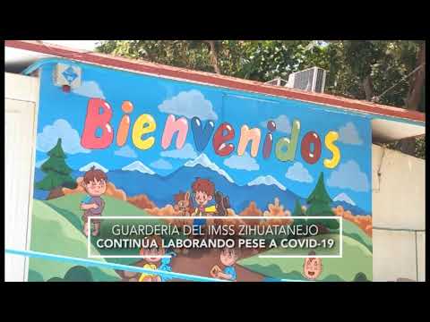 guardería-del-imss-zihuatanejo-continúa-laborando-pese-a-covid-19