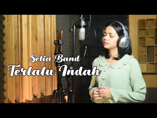 Terlalu Indah - Setia Band | Salma Bening Musik Cover class=