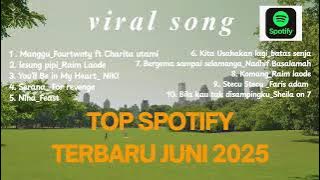 Download lagu Top spotify terbaru Juni 2025 #laguviral #topspotify #lagutrending #trendingtiktok #laguterbaru