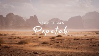 Rizky Febian - Pepatah [Lyric Video]