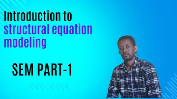 Structural Equation Modeling (SEM) in Research: Comprehensive Guide | SEM Explained | በአማርኛ