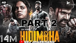 Hidimbha part 2 trailer in hindi hidimbha / hidimbha South movie full hindi